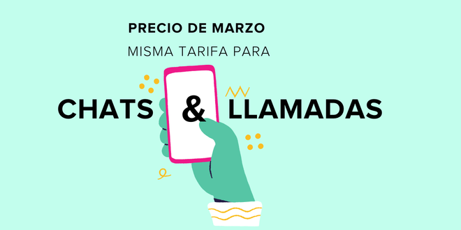 ESTE MES: Paga la Misma Tarifa para Chats & Llamadas