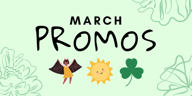 Monthly Promotions: Check Out March Exclusive Offers