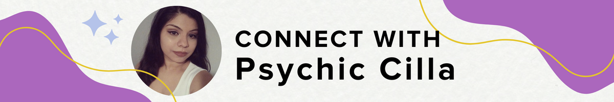 Connect with Psychic Cilla